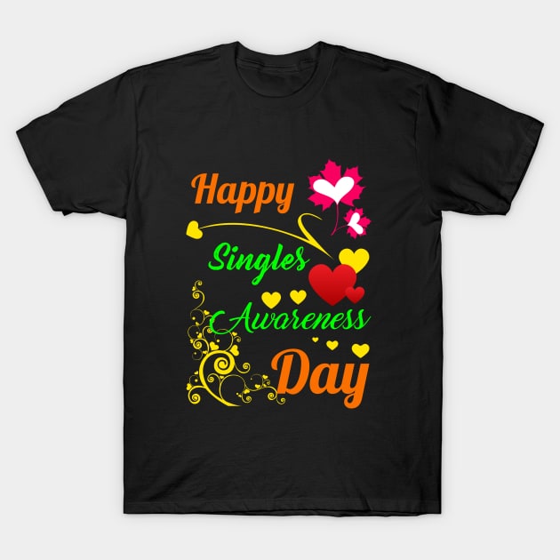 Happy Singles Awareness Day Anti-Valentines Day T-Shirt by chatchimp